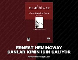 Ernest Hemingway – Çanlar Kimin için Çalıyor