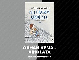 Orhan Kemal – Çikolata