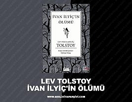 Lev Tolstoy – İvan İlyiç’in Ölümü