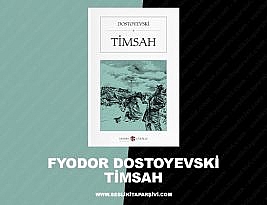 Fyodor Dostoyevski – Timsah