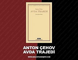 Anton Çehov – Avda Trajedi