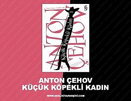 Anton Çehov – Küçük Köpekli Kadın