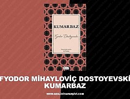 Fyodor Mihayloviç Dostoyevski – Kumarbaz