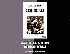 Jack London – Meksikalı