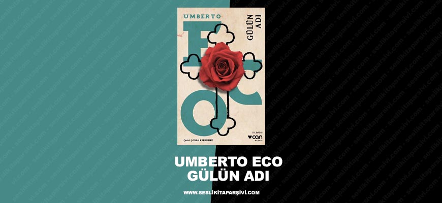 Umberto Eco – Gülün Adı