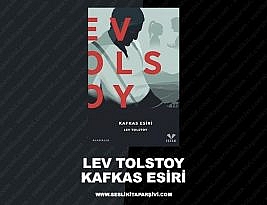 Lev Tolstoy – Kafkas Esiri