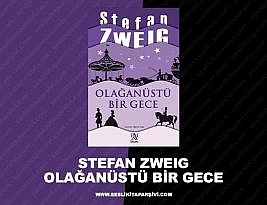 Stefan Zweig – Olağanüstü Bir Gece