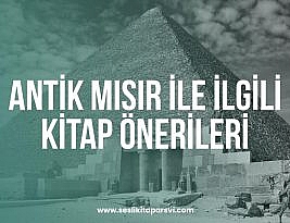 Antik Mısır ile İlgili Kitap Önerileri