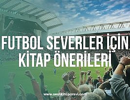Futbol Severler İçin Kitap Önerileri