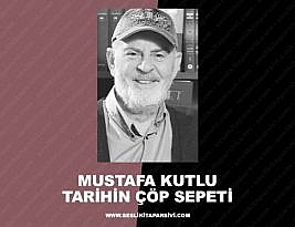 Mustafa Kutlu – Tarihin Çöp Sepeti