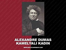 Alexandre Dumas – Kamelyalı Kadın