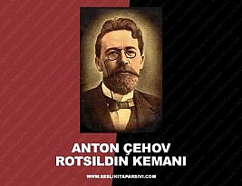 Anton Çehov – Rotsildin Kemanı