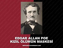 Edgar Allan Poe – Kızıl Ölümün Maskesi