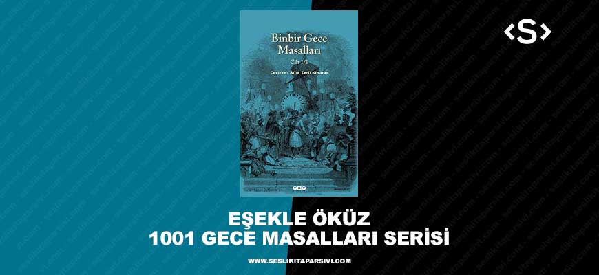 Eşekle Öküz – 1001 Gece Masalları Serisi