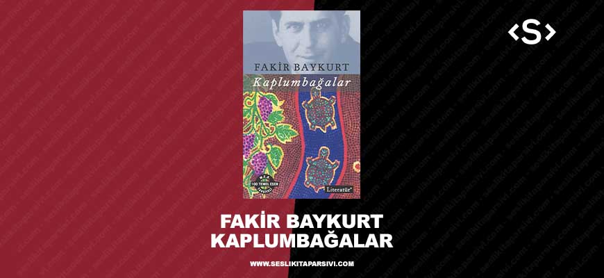Fakir Baykurt – Kaplumbağalar