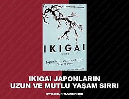 Francesc Miralles , Hector Garcia – IKIGAI Japonların Uzun ve Mutlu Yaşam Sırrı