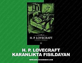 Howard Phillips Lovecraft – Karanlıkta Fısıldayan