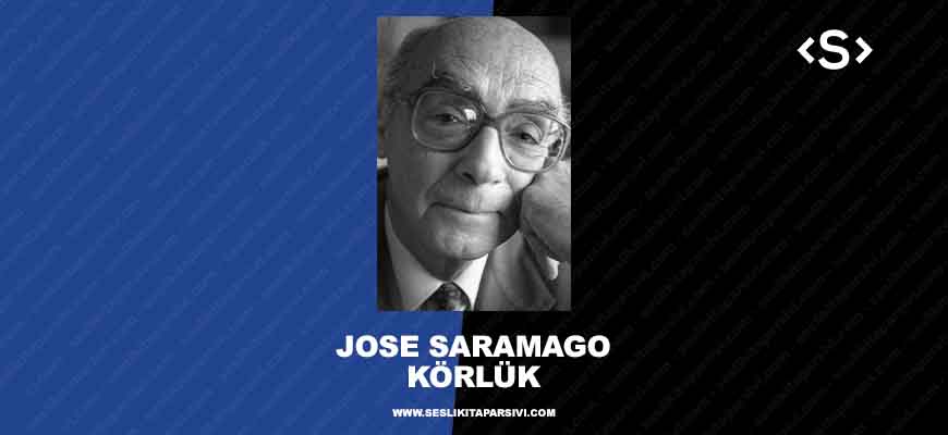 Jose Saramago – Körlük