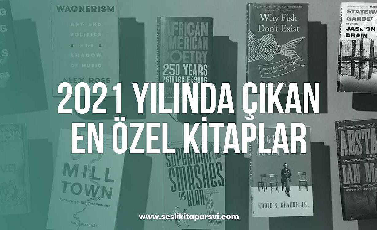 2021 Yılında Çıkan En Özel Kitaplar
