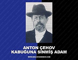 Anton Çehov – Kabuğuna Sinmiş Adam