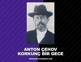 Anton Çehov – Korkunç Bir Gece