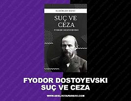 Fyodor Dostoyevski – Suç ve Ceza