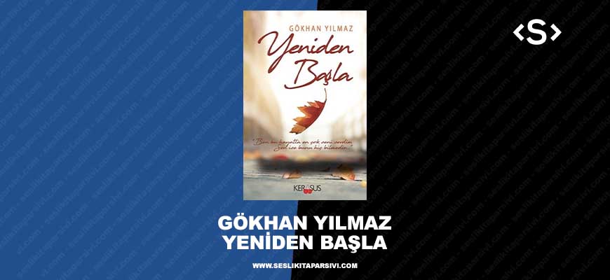 Gökhan Yılmaz – Yeniden Başla