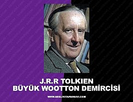 J. R. R. Tolkien – Büyük Wootton Demircisi