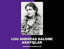 Lou Andreas Salome – Arayışlar