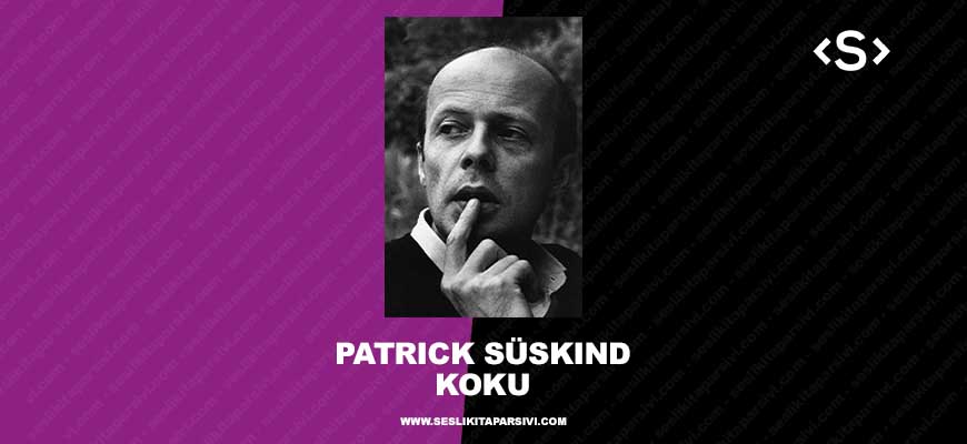 Patrick Süskind – Koku