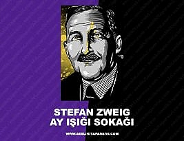 Stefan Zweig – Ay Işığı Sokağı