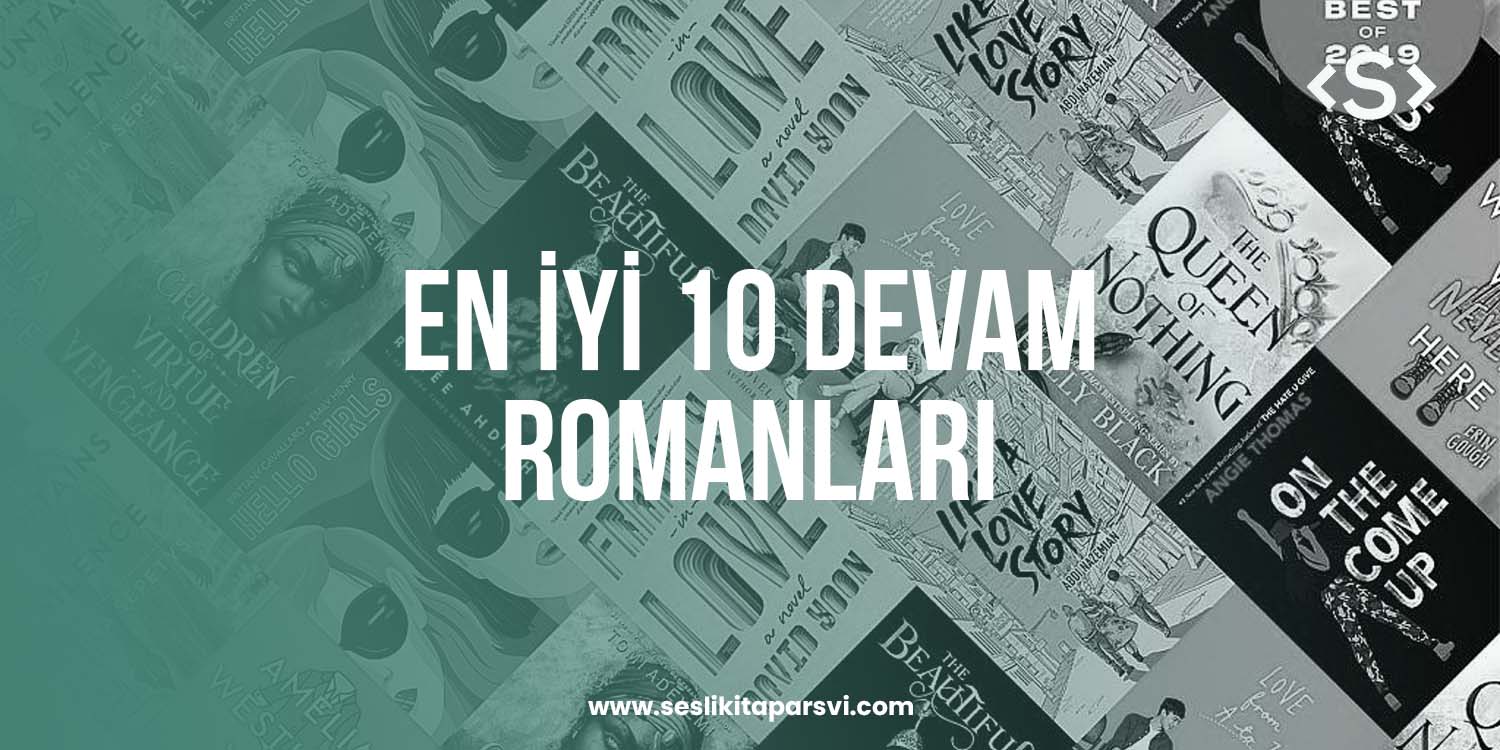 En İyi 10 Devam Romanları - Sesli Kitap Arşivi