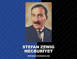Stefan Zweig – Mecburiyet