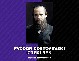 Fyodor Dostoyevski – Öteki Ben