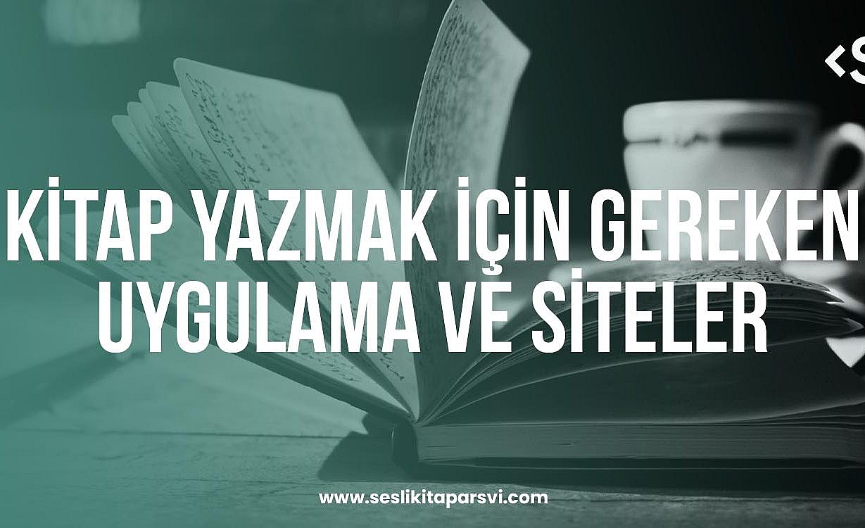 Kitap Yazmak İçin Kullanmanız Gereken 5 Uygulama ve Site