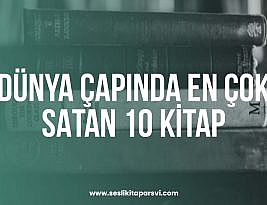 Dünya Çapında En Çok Satan 10 Kitap