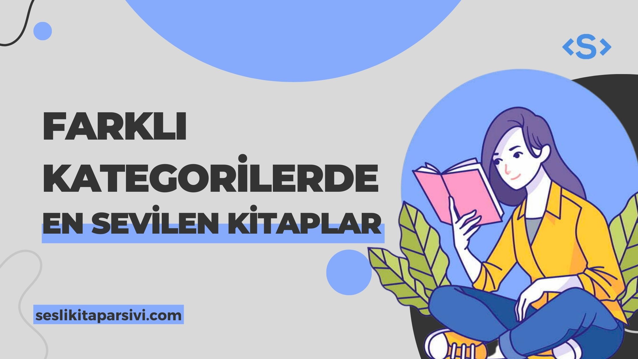 Farklı Kategorilerde En Sevilen Kitaplar