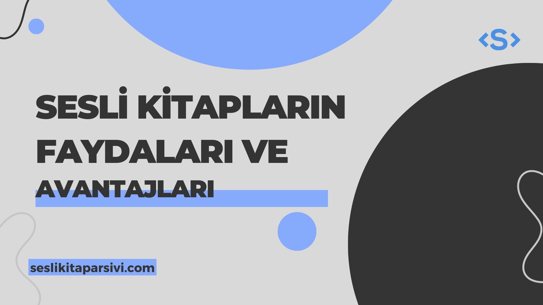 Sesli Kitapların Faydaları ve Avantajları